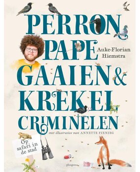 Perronpapegaaien en Krekel-criminelen