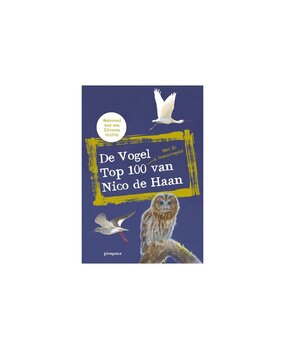 Vogelgids: de vogel top 100 van Nico de Haan