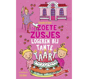De Zoete Zusjes logeren bij tante Taart De Zoete Zusjes logeren bij tante Taart