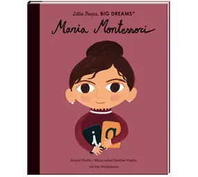 Van klein tot groots: Maria Montesorr Van klein tot groots: Maria Montesorr