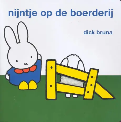 Nijntje Nijntje op de boerderij Nijntje Nijntje op de boerderij
