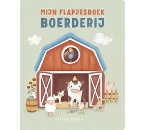 Little Dutch Little Dutch: Mijn flapjesboek boerderij Little Dutch Little Dutch: Mijn flapjesboek boerderij