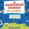 De waanzinnige boomhut. Het doeboek De waanzinnige boomhut. Het doeboek