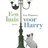 Een huis voor Harry Een huis voor Harry