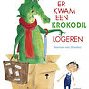 Er kwam een krokodil logeren Er kwam een krokodil logeren