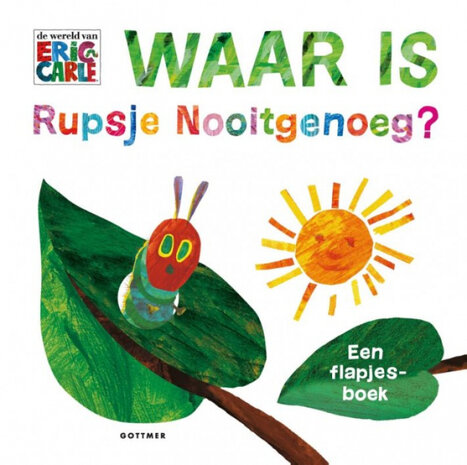 Waar is Rupsje Nooitgenoeg? (flapjesboek)