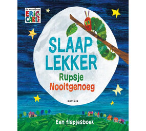 Slaap lekker, Rupsje Nooitgenoeg Slaap lekker, Rupsje Nooitgenoeg