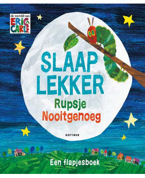 Slaap lekker, Rupsje Nooitgenoeg Slaap lekker, Rupsje Nooitgenoeg