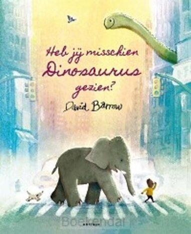 Heb jij misschien Dinosaurus gezien? Heb jij misschien Dinosaurus gezien?