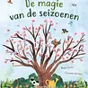 De magie van de seizoenen