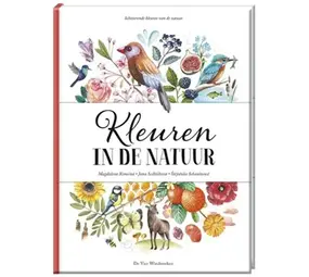 Kleuren in de natuur Kleuren in de natuur