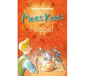 Mees Kees Hoppa! Mees Kees Hoppa!