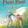 Mees Kees Op Kamp