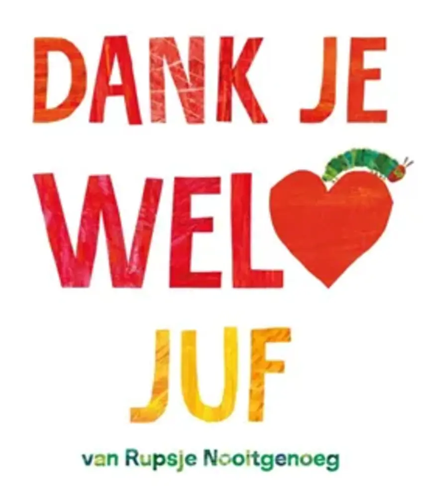 Dank je wel, juf Dank je wel, juf