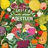 Het grote boek van onze moestuin Het grote boek van onze moestuin