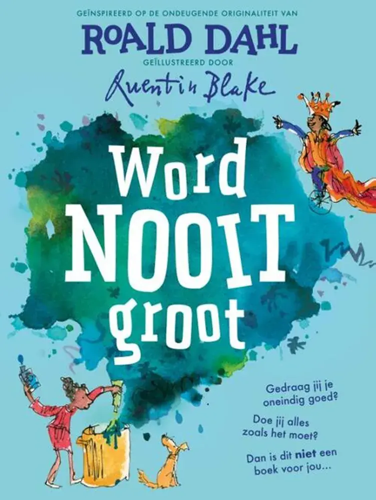 Word nooit groot Word nooit groot