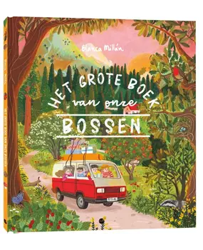 Het grote boek van onze bossen