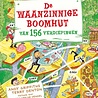De waanzinnige boomhut van 156 verdiepingen De waanzinnige boomhut van 156 verdiepingen