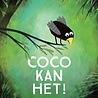Coco kan het! (Kartonboek) Coco kan het! (Kartonboek)