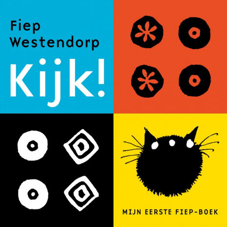 Kijk! Mijn eerste Fiep-boek Kijk! Mijn eerste Fiep-boek