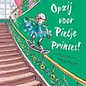 Opzij voor Pietje Prinses! Opzij voor Pietje Prinses!