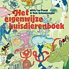 Het eigenwijze huisdierenboek Het eigenwijze huisdierenboek