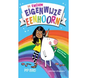De enorm eigenwijze eenhoorn De enorm eigenwijze eenhoorn