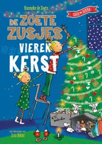 De Zoete Zusjes vieren Kerst De Zoete Zusjes vieren Kerst