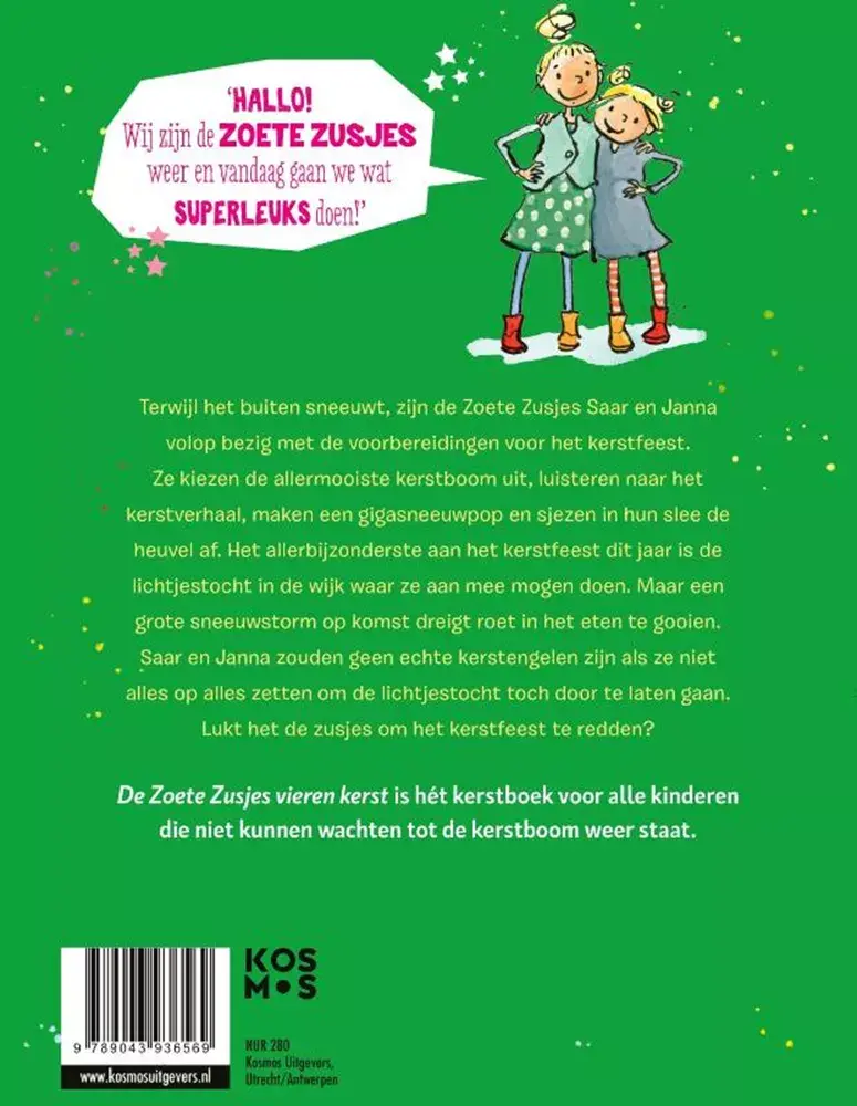 De Zoete Zusjes vieren Kerst De Zoete Zusjes vieren Kerst