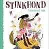 Stinkhond Stinkend rijk Stinkhond Stinkend rijk