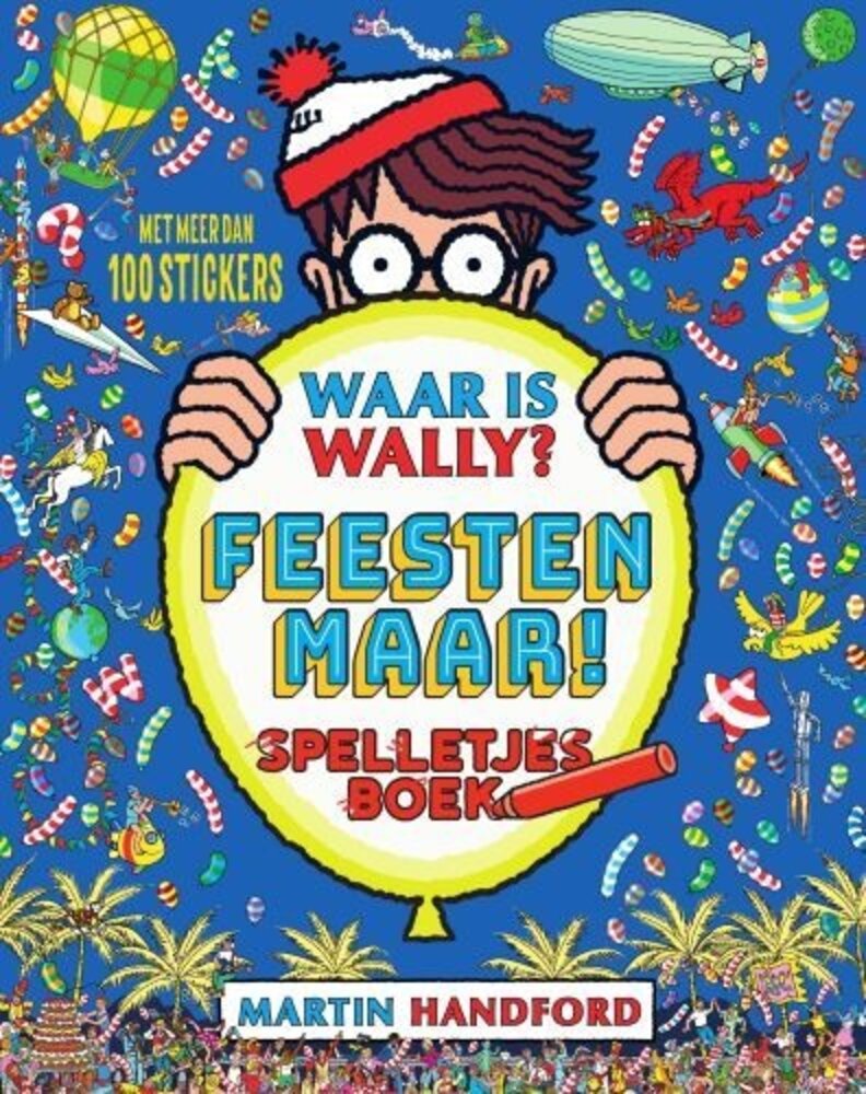 Waar is Wally. Feesten maar! Waar is Wally. Feesten maar!