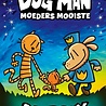Dog Man 10: Moeders Mooiste Dog Man 10: Moeders Mooiste