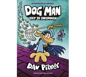 Dog Man 8: Ziet Ze Zwemmen Dog Man 8: Ziet Ze Zwemmen