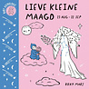 Lieve Kleine Maagd Lieve Kleine Maagd