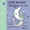 Lieve Kleine Vissen Lieve Kleine Vissen