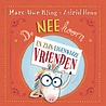 De NEEhoorn en zijn Eigenwijze Vrienden De NEEhoorn en zijn Eigenwijze Vrienden