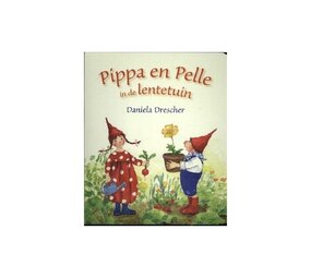 Pippa & Pelle in de Lentetuin Pippa & Pelle in de Lentetuin