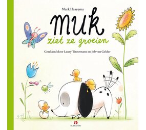 Muk Ziet Ze Groeien Muk Ziet Ze Groeien