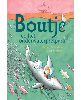 Boutje en het Onderwaterpretpark Boutje en het Onderwaterpretpark
