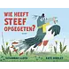 Wie Heeft Steef Opgegeten? Wie Heeft Steef Opgegeten?