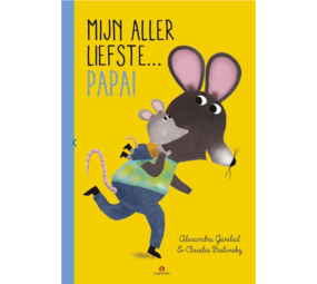 Mijn Allerliefste Papa! Mijn Allerliefste Papa!