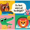 Is Het Niet Al Bedtijd?