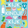 Kijk, Kindje, Kijk - Thuis