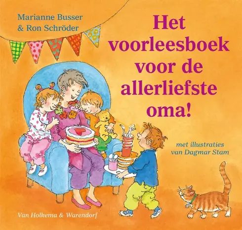 Het Voorleesboek Voor De Allerliefste Oma! Het Voorleesboek Voor De Allerliefste Oma!