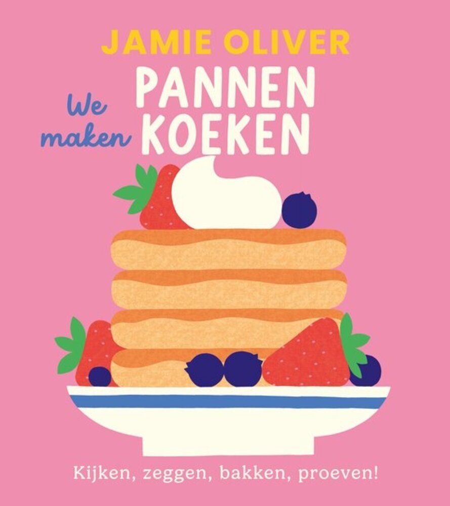 Jamie's Kleine Keukenbieb - We Maken Pannenkoeken