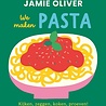 Jamie's Kleine Keukenbieb - We Maken Pasta