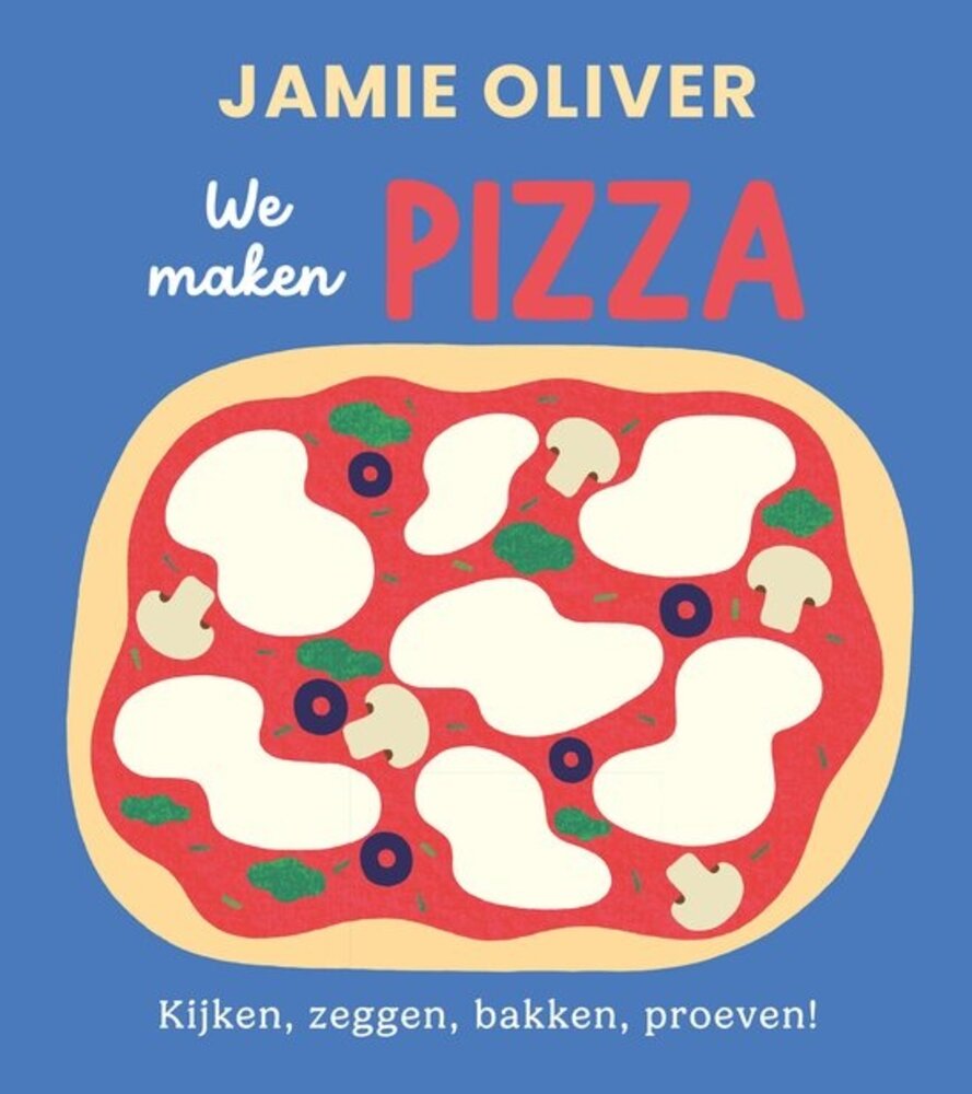 Jamie's Kleine Keukenbieb - We Maken Pizza Jamie's Kleine Keukenbieb - We Maken Pizza
