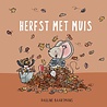 Herfst met Muis Herfst met Muis