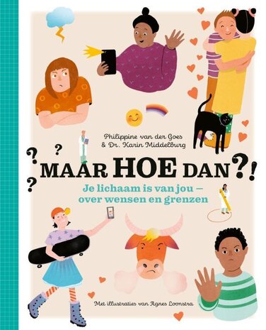 Maar hoe dan?! - Je lichaam is van jou Maar hoe dan?! - Je lichaam is van jou