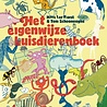 Het Eigenwijze Huisdierenboek Het Eigenwijze Huisdierenboek